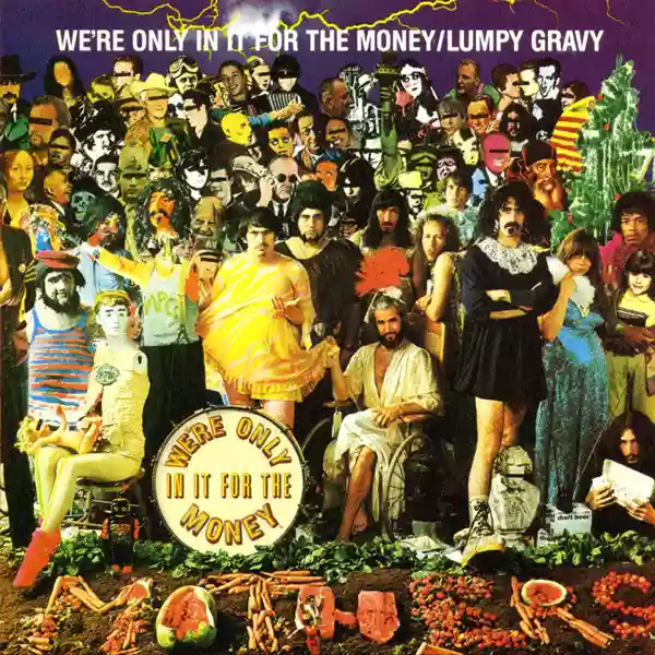 Frank Zappa: We're Only In It For The Money / Lumpy Gravy