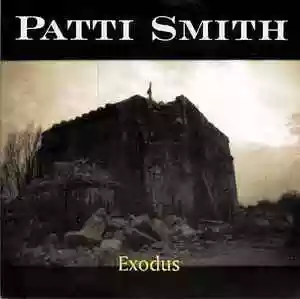 Patti Smith: Exodus