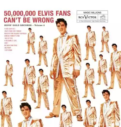 Cover Elvis Presley - 50,000,000 Elvis Fans Can't Be Wrong: Elvis' Gold Records, Volume 2