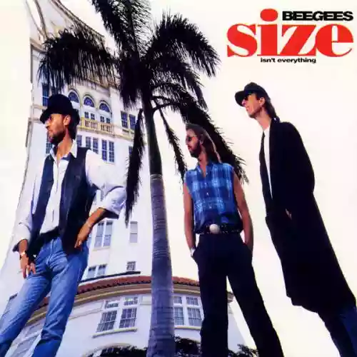 Cover Bee Gees - Size Isn't Everything