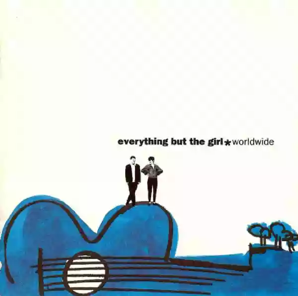 Everything but the Girl: Worldwide