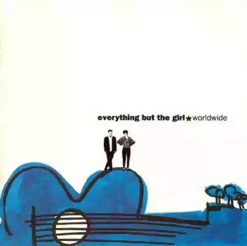 Cover Everything but the Girl - Worldwide