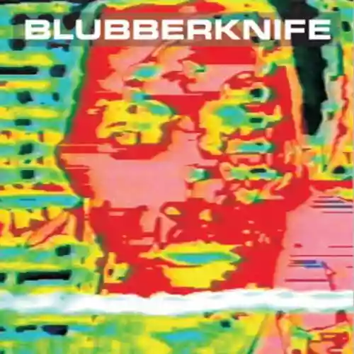 Cover Severed Heads - Blubberknife
