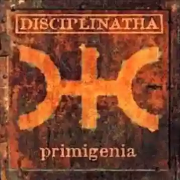 Disciplinatha: Primigenia