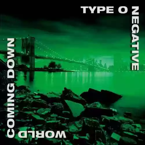 Cover Type O Negative - World Coming Down