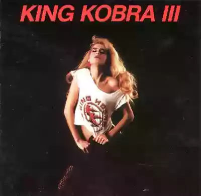 King Kobra: III