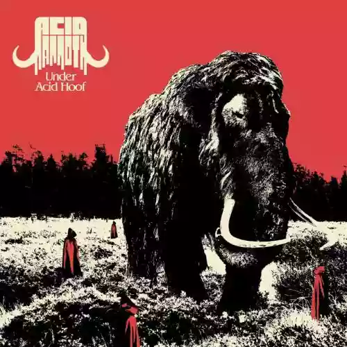 Cover Acid Mammoth - Under Acid Hoof