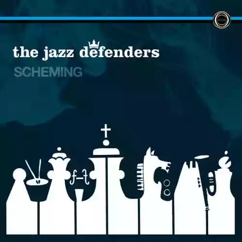 Cover The Jazz Defenders - Scheming