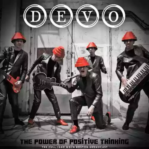 Cover Devo - The Power Of Positive Thinking - The Full 1980 WBCN Boston Broadcast