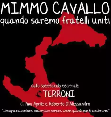 Mimmo Cavallo: Quando saremo fratelli uniti