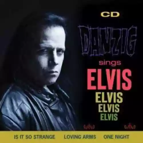 Cover Danzig - Danzig Sings Elvis