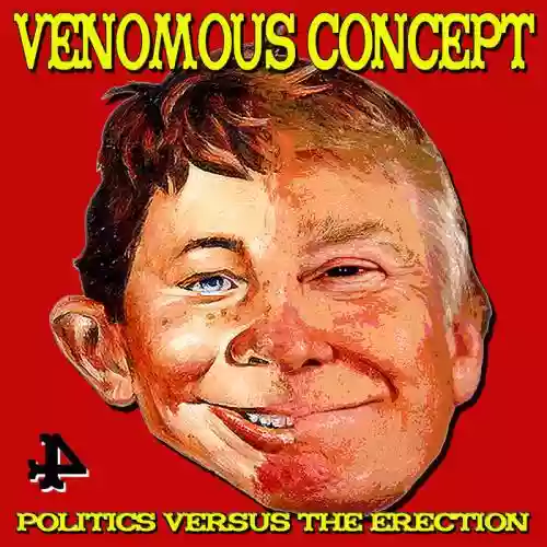 Cover Venomous Concept - Politics Versus the Erection