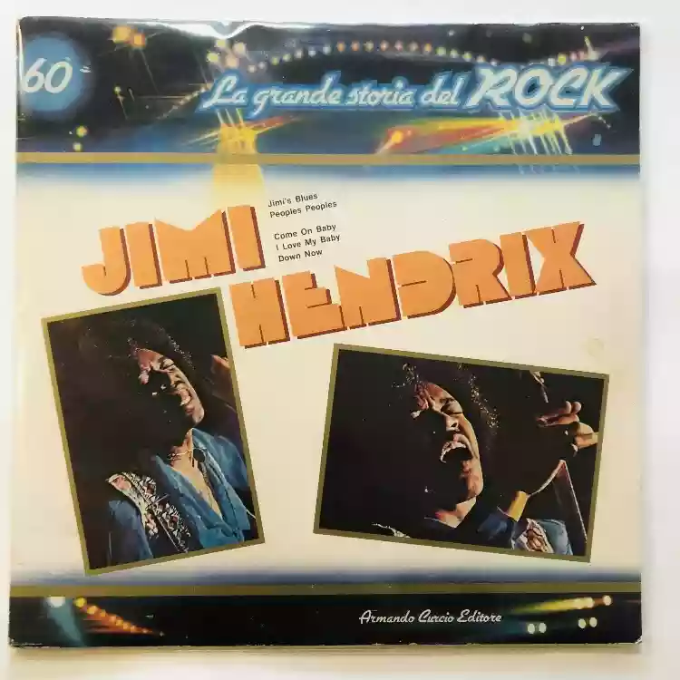 Jimi Hendrix: Jimi Hendrix - La Grande Storia del Rock