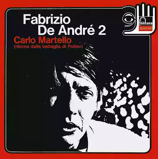 Fabrizio De André: Fabrizio De André Vol. 2 - Carlo Martello (ritorna dalla battaglia di Poitier)