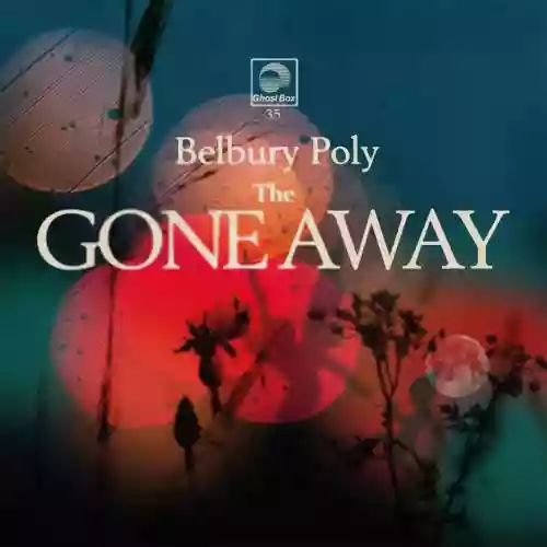 Cover Belbury Poly - The Gone Away