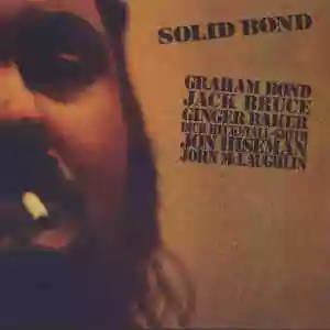 Graham Bond: Solid Bond