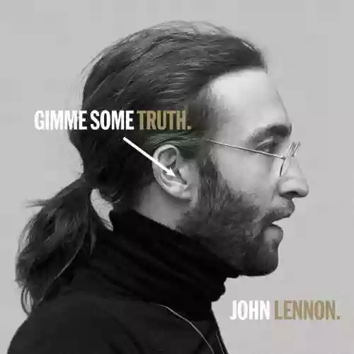 Cover John Lennon - Gimme Some Truth - The Ultimate Mixes (Deluxe Edt)