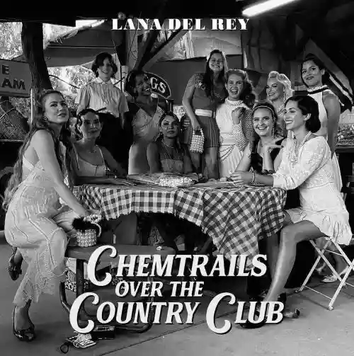 Cover Lana Del Rey - Chemtrails Over The Country Club