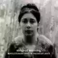 <b>Revolutionary Army Of The Infant Jesus</b> • Songs Of Yearnin