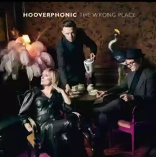 Cover Hooverphonic - The Wrong Place