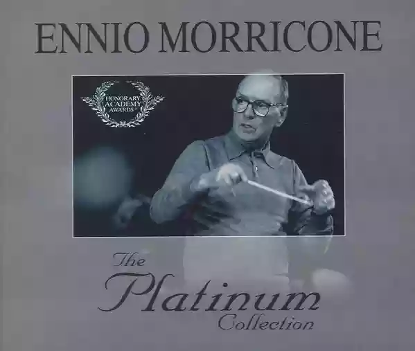 Ennio Morricone: The Platinum Colletction