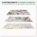 <b>Floating Points & Pharoah Sanders</b> • 