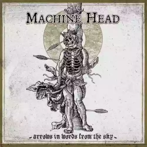 Cover Machine Head - Arrows in Words From the Sky