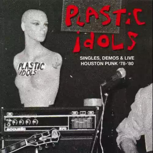 Cover Plastic Idols - Singles, Demos & Live