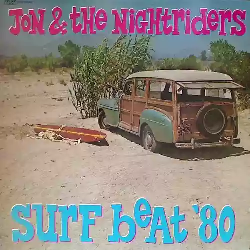 Cover Jon and The Nightriders - Surf Beat '80