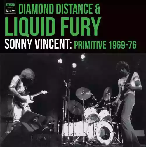 Cover Sonny Vincent - Diamond Distance & Liquid Fury