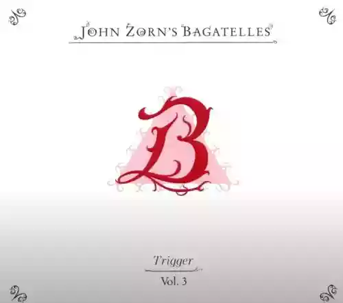 Cover John Zorn - Bagatelles