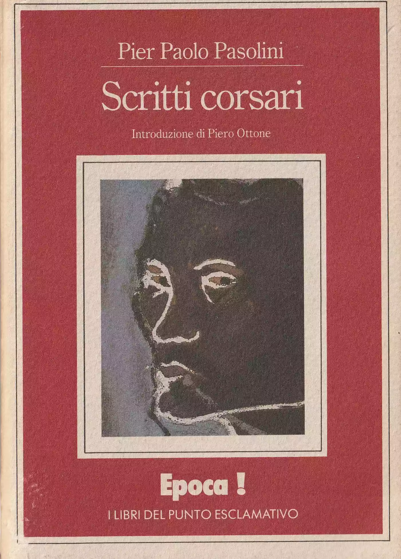 pier paolo pasolini: scritti corsari