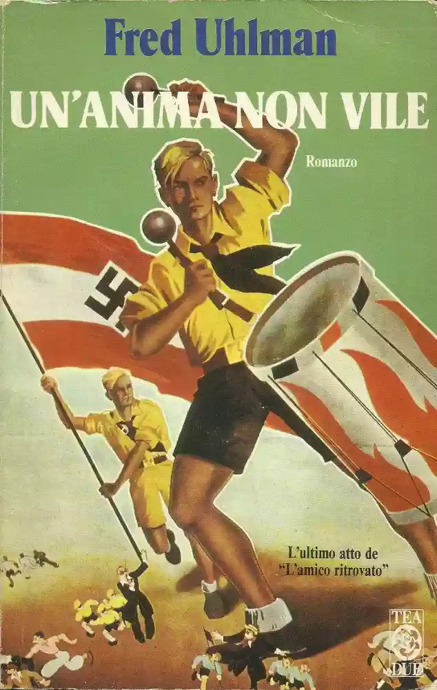 Fred Uhlman: Un'anima non vile