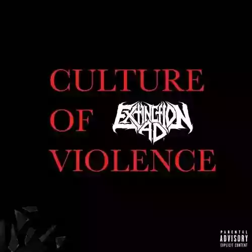 Cover Extinction A.D. - Culture of Violence