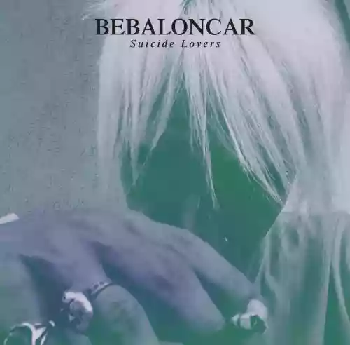 Cover Bebaloncar - Suicide Lovers