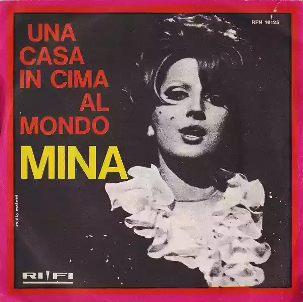 Mina: Una Casa in Cima al Mondo / Se tu non Fossi Qui