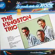 The Kingston Trio: La Grande Storia Vol. 67