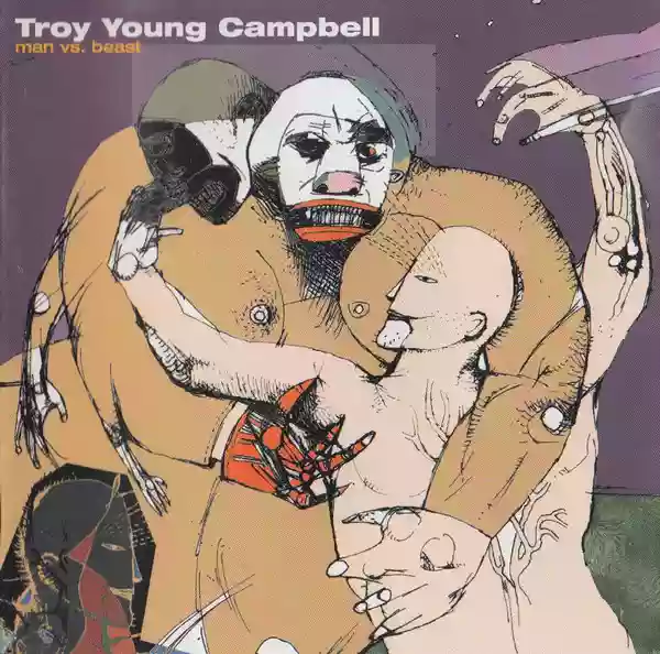 Troy Campbell: man vs. beast