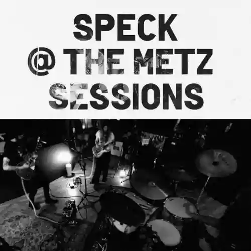 Cover Speck - The Metz Sessions