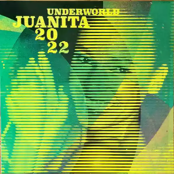Underworld: Juanita 2022