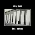 <b>GILLA BAND</b> • MOST NORMAL 