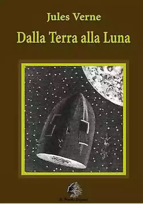 Cover di Dalla Terra alla Luna