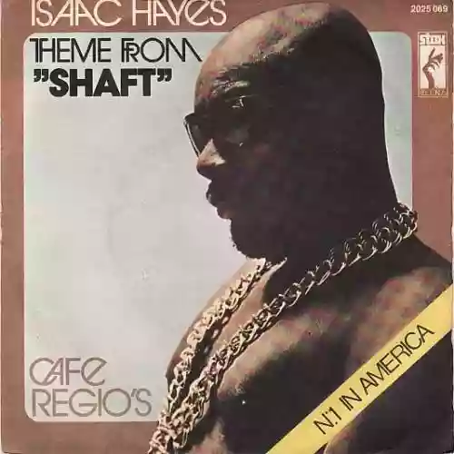 Cover Isaac Hayes - Theme from "Shaft" / Cafe Regio's