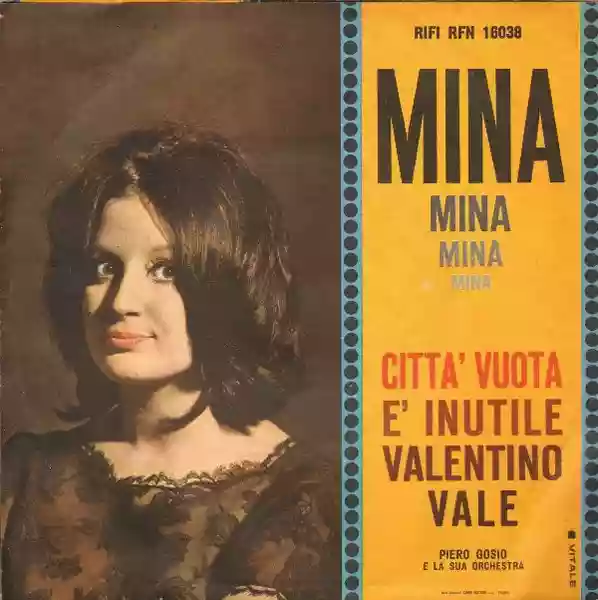 Mina: Citta' vuota / E' inutile