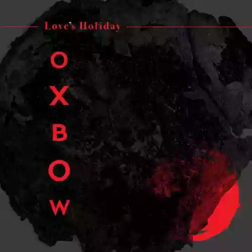 Cover Oxbow - Love's Holiday