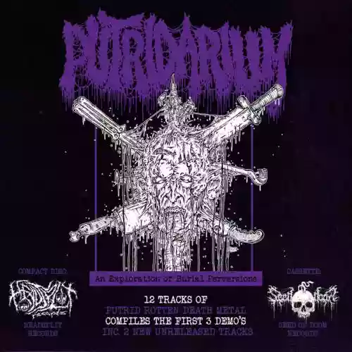 Cover Putridarium - An Exploration of Burial Perversions (demos compilation)