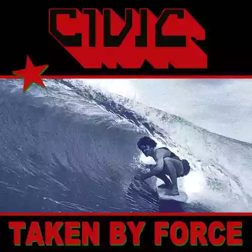 Cover Civic - Taken By Force