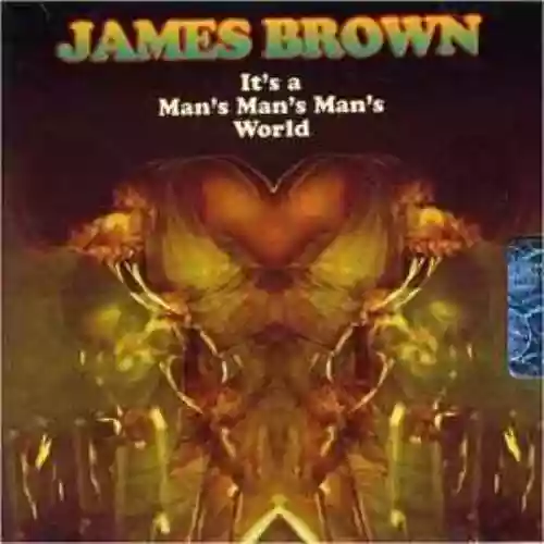Cover di It's A Man's Man's Man's World (Live In New York 1980)