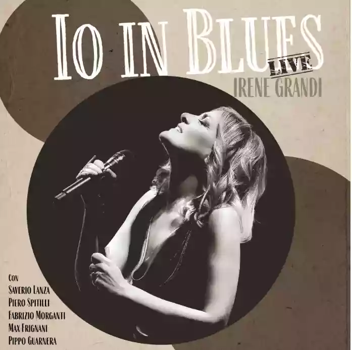 Irene Grandi: Io in Blues