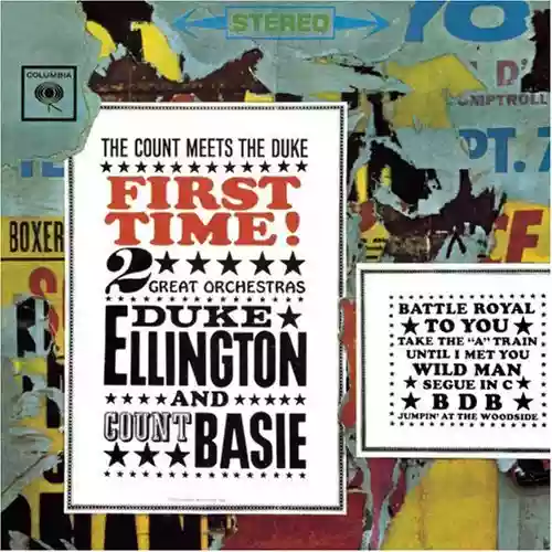 Duke Ellington & Count Basie: First Time! The Count Meets the Duke